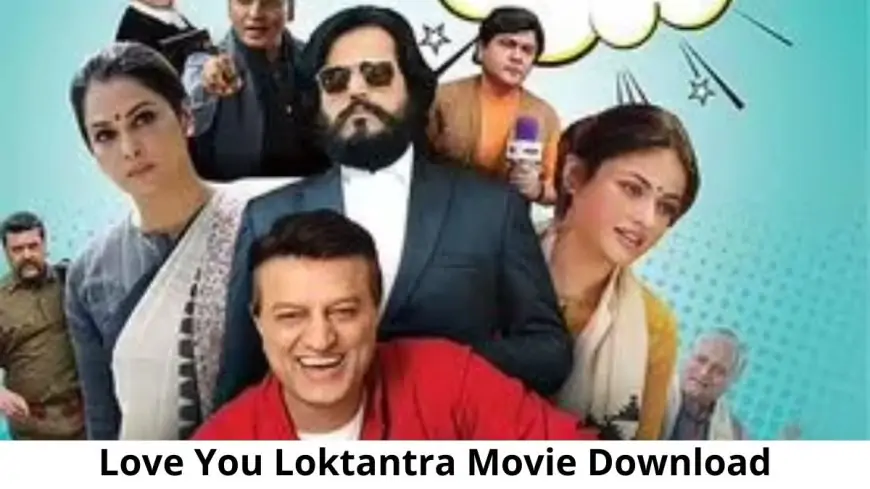 Love You Loktantra Movie Download Filmyhit, Love You Loktantra Movie Download Trends on Google