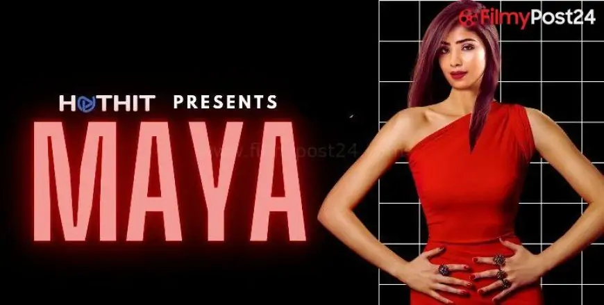 Maya (Hindi Web Series) – All Seasons, Episodes & Cast