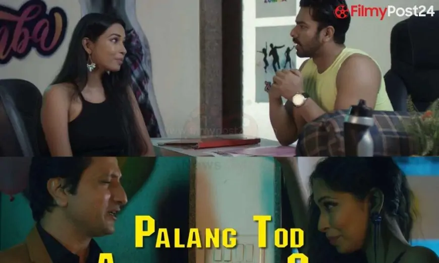 Palang Tod Anniversary Gift Ullu Web Series (2021) Full Episode: Watch Online