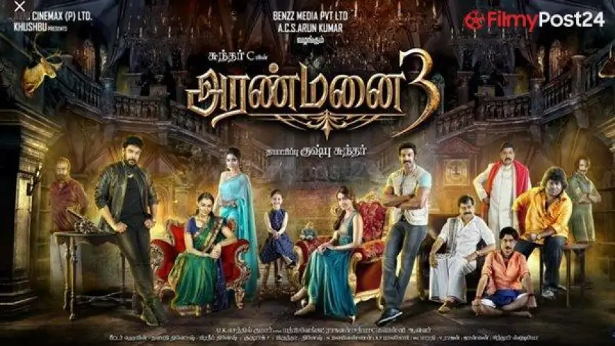 Download Aranmanai 3 Movie Leak Isaimini, Moviesda 480p