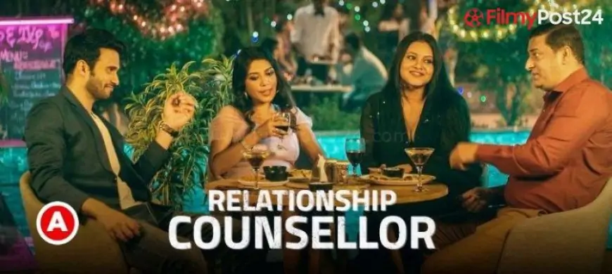 Relationship Counsellor (Hindi Web Series)