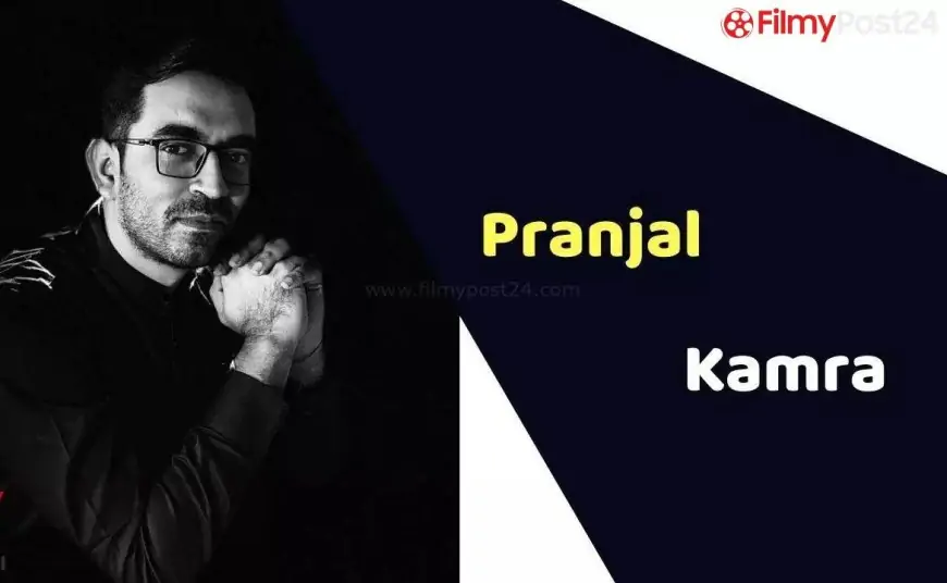 Pranjal Kamra (Influencer) Height, Weight, Age, Affairs, Biography & More