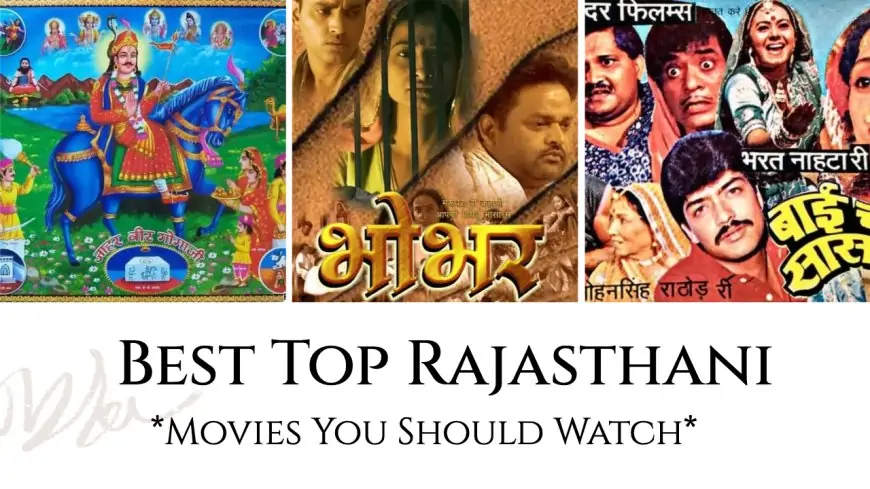 Best Top Rajasthani Movies You Should Watch