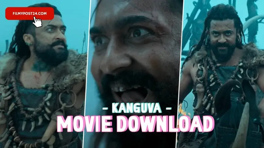 Kanguva Movie Online Download and  Watch Online Free On Tamilrockers, Filmypost24